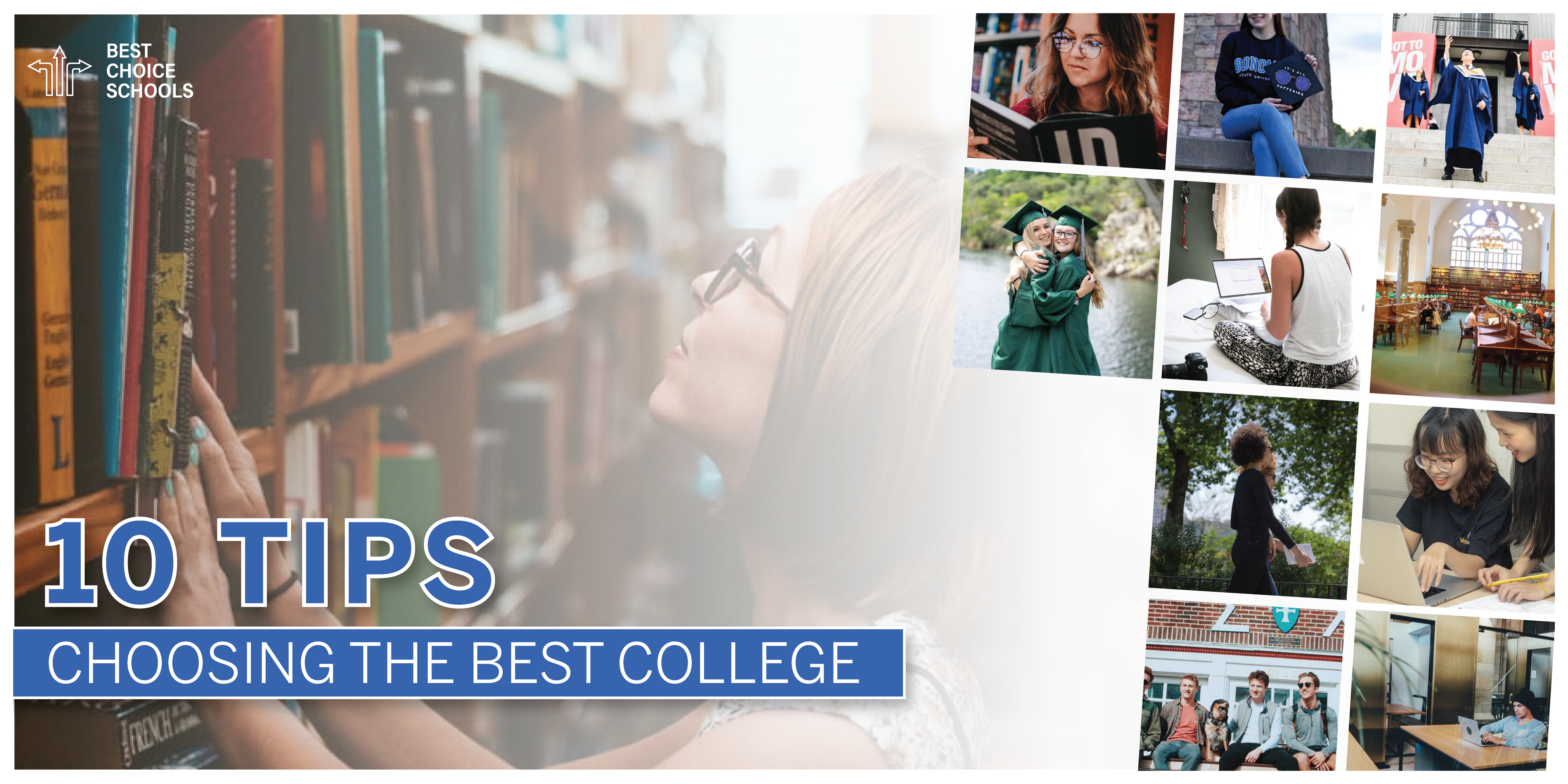 10 Steps to Choosing the Right College