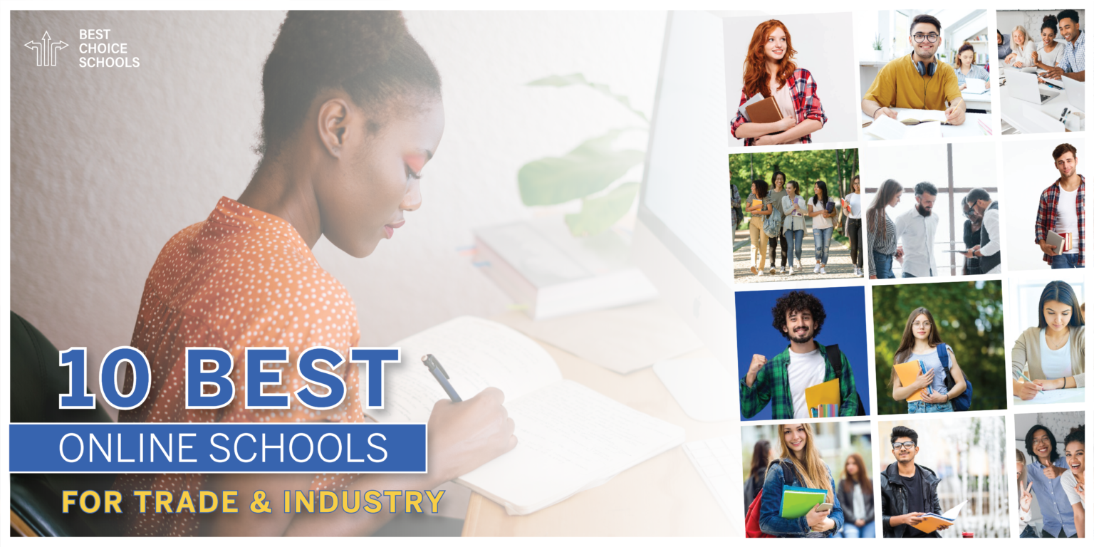 10 Best Online Schools For Trade And Industry Best Choice Schools