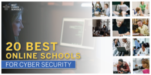 20 Best Online Schools For Cyber Security - Best Choice Schools