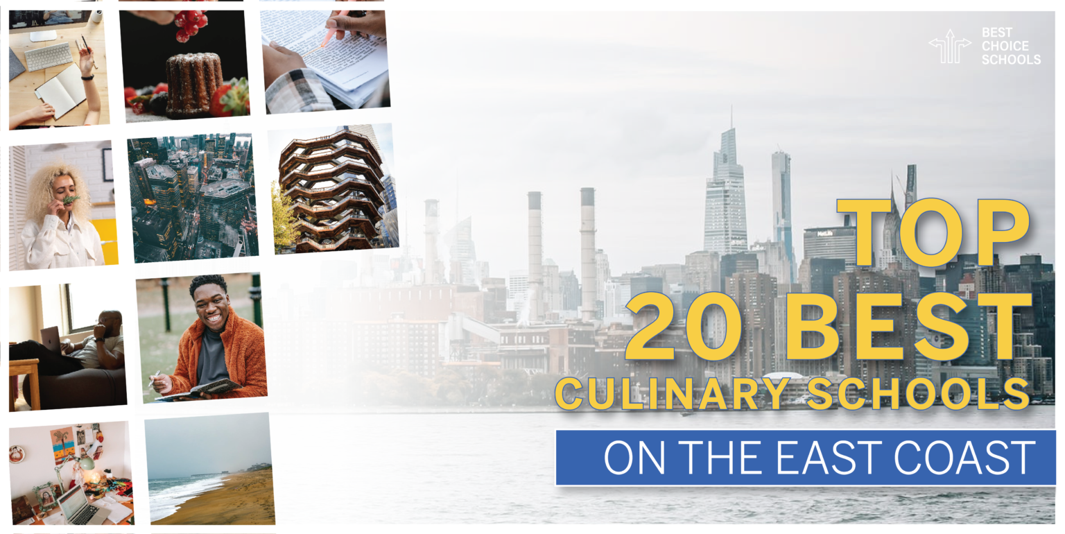 Top 20 Best Culinary Schools on the East Coast - Best Choice Schools