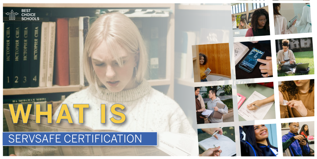 What Is ServSafe Certification? - Best Choice Schools